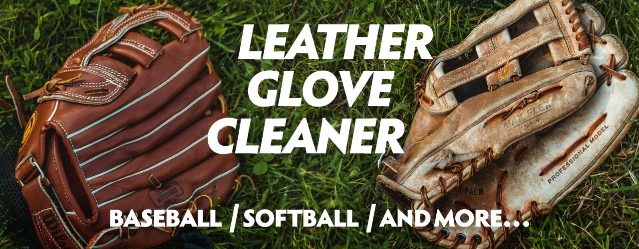 Best glove cleaner and conditioner for leather baseball and softball gloves and more.